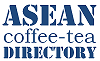 ASEANcoffeeDIRECTORY,ASEAN COFFEE-TEA DIRECTORY,DIRECTORY OF COFFEE-TEA COMPANIES IN ASEAN,LIST OF COFFEE-TEA COMPANIES IN ASEAN,BRUNIE,CAMBODIA,INDONESIA,LAO PDR,MALAYSIA,MYANMAR,PHILIPPINES,SINGAPORE,THAILAND,VIETNAM,ASEANbizDIRECTORY,ASEAN BUSINESS DIRECTORY
